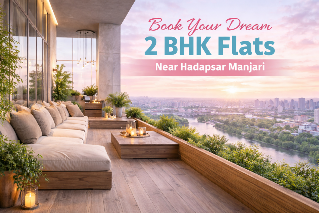 2bhk flats near Hadapsar